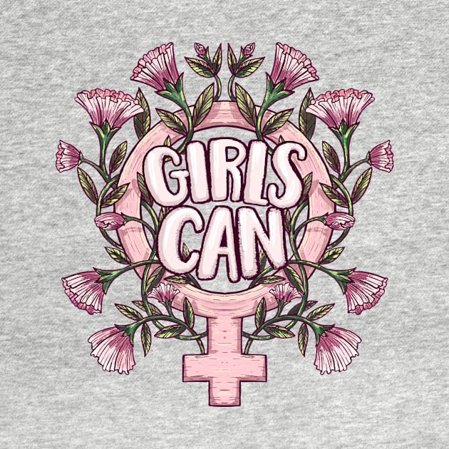 Girls Can by MaiKStore